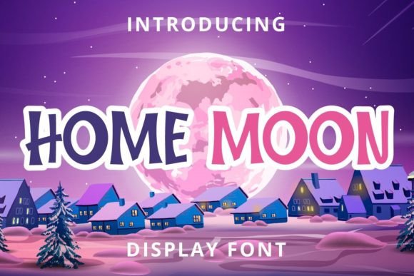 Home Moon: Your Go-To Font for Friendly Designs